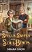 Spells, Swipes, and Soul-Binds by Briana Snow Spells, Swipes, and Soul-Binds by Briana Snow