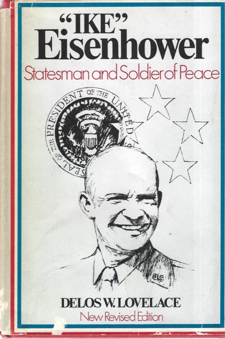 'Ike' Eisenhower, Statesman and Soldier of Peace