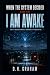 I Am Awake: AN AI TAKEOVER ...