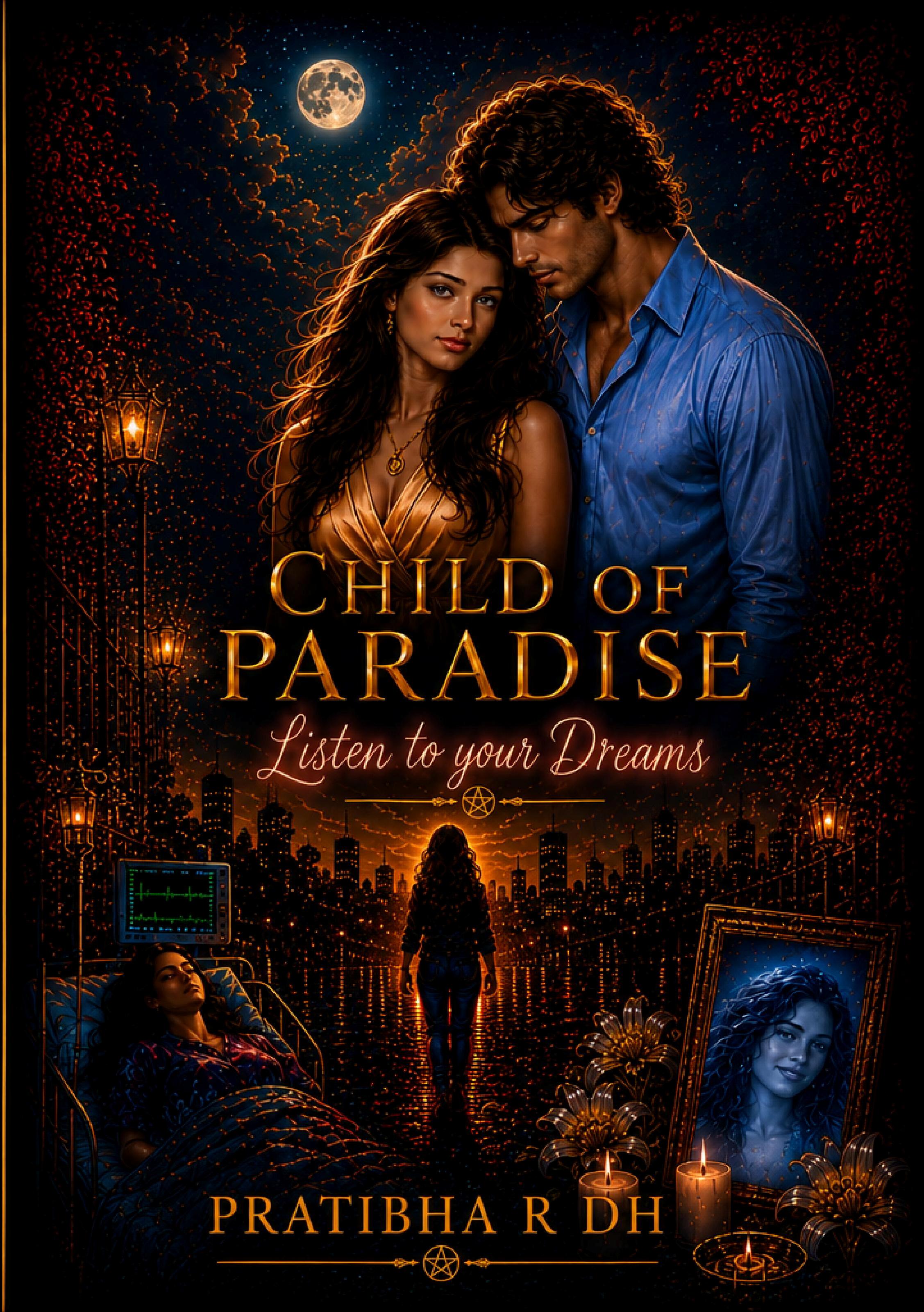 Child of Paradise: Listen to Your Dreams