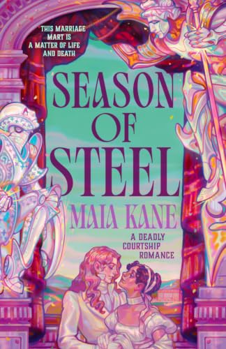 Season of Steel: A Deadly Courtship Romance (Paperback)