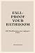 Fall-Proof Your Bathroom: D...