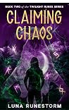 Claiming Chaos: Book 2 of the Twilight Runes Series