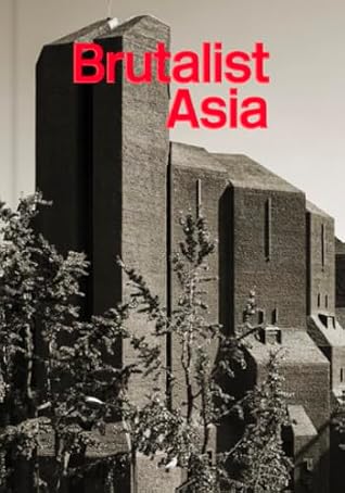 Brutalist Asia