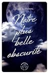 Notre plus belle ...