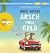 Arsch voll Geld
