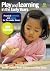 Play and Learning in the Ea...