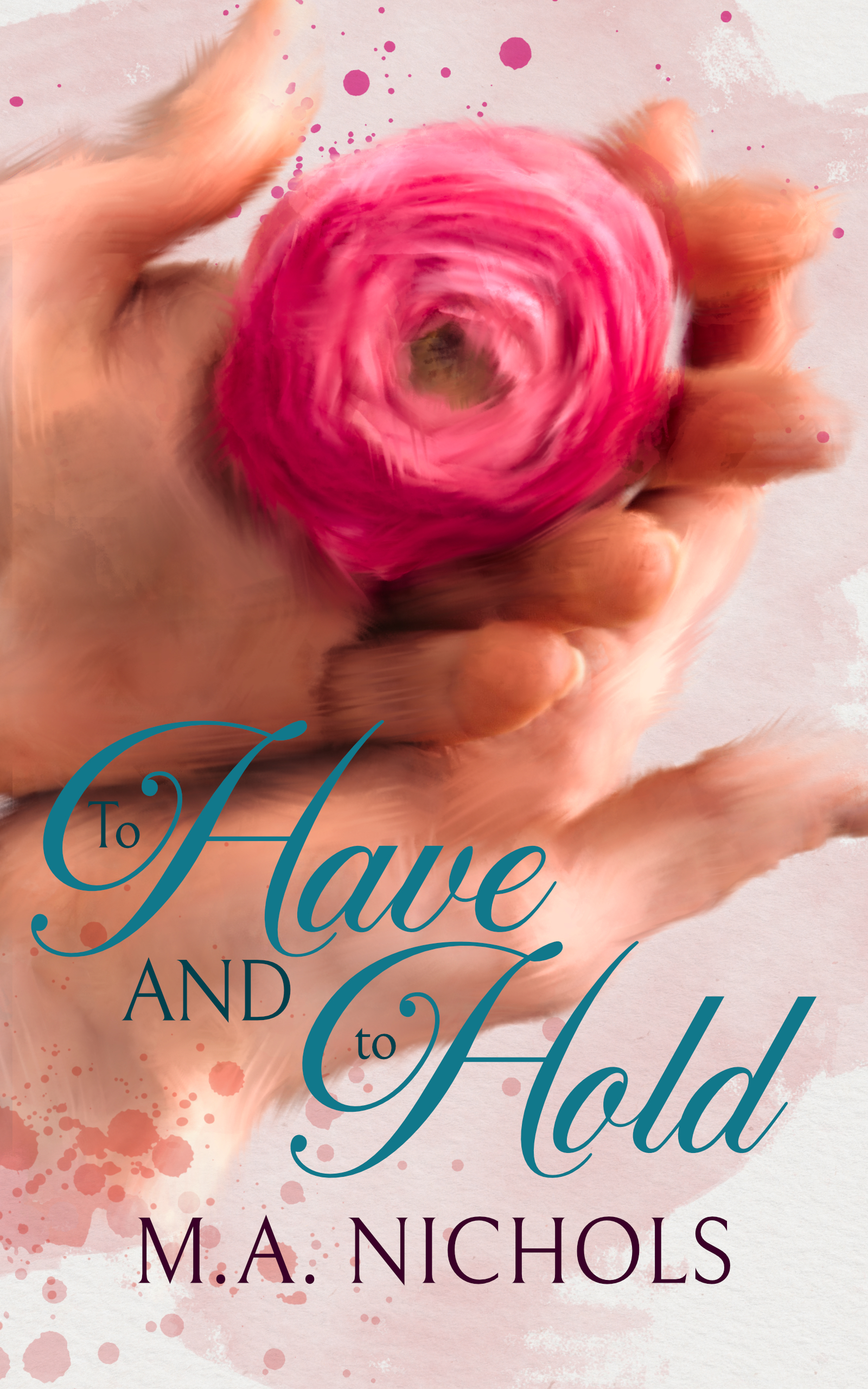 To Have and to Hold (Generations of Love, #12)