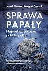 Sprawa Papały. Na...