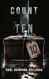 Count To Ten by Raul Quintana Selleras
