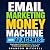 Email Marketing Money Machi...