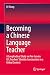 Becoming a Chinese Language...