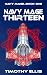 Navy Mage Thirteen by Timothy Ellis Navy Mage Thirteen by Timothy Ellis
