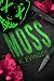 Moss (Love Me Darkly Book 1)