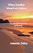 When Goodbye Wasn't an Option by Amanda Daley