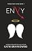 Envy by Katie Graykowski Envy by Katie Graykowski