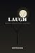 Laugh: Reflections on Imper...