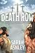 Death Row: A Return From Th...