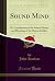 Sound Mind: Or, Contributio...
