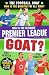 The Football GOAT: Who is t...