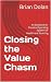 Closing the Value Chasm: An...