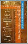 The Pharaoh Who Forgot His Name (The House of the Hidden Sun Book 1)