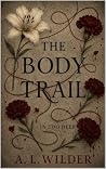 The Body Trail: I...