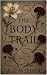 The Body Trail by A.L. Wilder