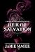 Heir of Salvation by Jamie Magee Heir of Salvation by Jamie Magee