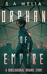 Orphan of Empire:...