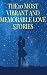 The 10 MOST VibrantT And Memorable Love Stories by Yassmin Maha