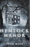 Hemlock Manor
