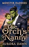The Orc's Nanny