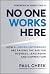 No One Works Here: How AI-D...