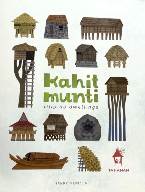 Kahit Munti: Filipino Dwellings