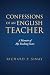Confessions of An English T...