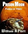 Prison Moon: Phob...