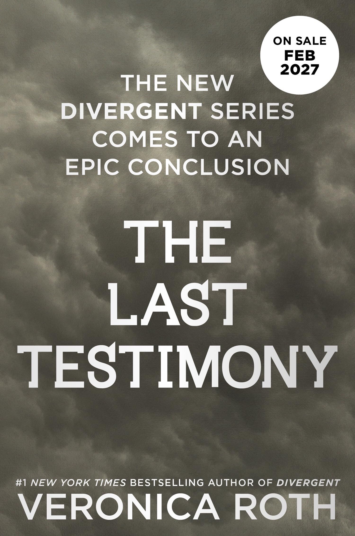 The Last Testimony (The Sixth Faction #2)