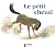 Le Petit Cheval et le vieux chameau by Andree-Paule Fournier Le Petit Cheval et le vieux chameau by Andree-Paule Fournier