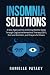 Insomnia Solutions: A New A...