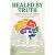 Healed By Truth: Cognitive ...