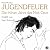 Jugendfeuer by Mark Mordue