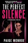The Perfect Silence