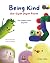 Being Kind. Our Super Duper...