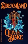 Dreamland: A Novel