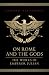 On Rome and the Gods: The W...