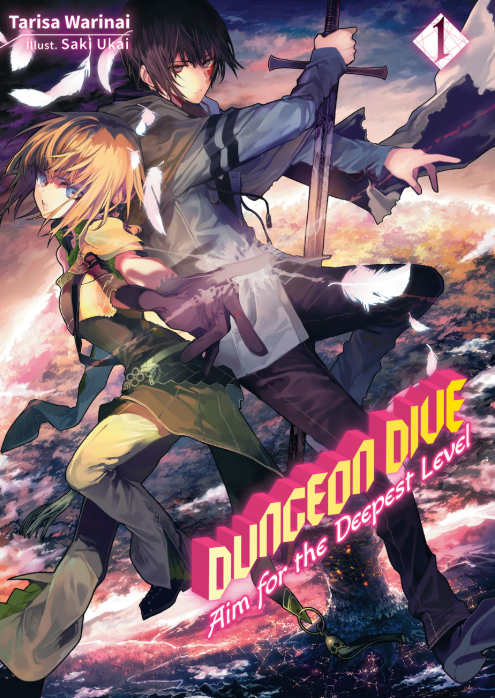Dungeon Dive: Aim for the Deepest Level Volume 1 (light Novel)