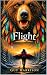 Flight: A Survival Tale