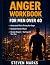 Anger Workbook for Men Over...