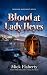 Blood at Lady Heyes